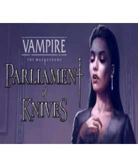 Vampire: The Masquerade — Parliament of Knives Steam Key GLOBAL